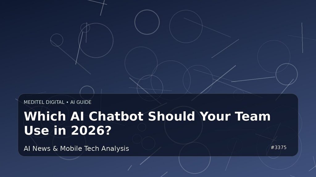Which AI Chatbot Should Your Team Use in 2026? — Meditel Digital editorial image