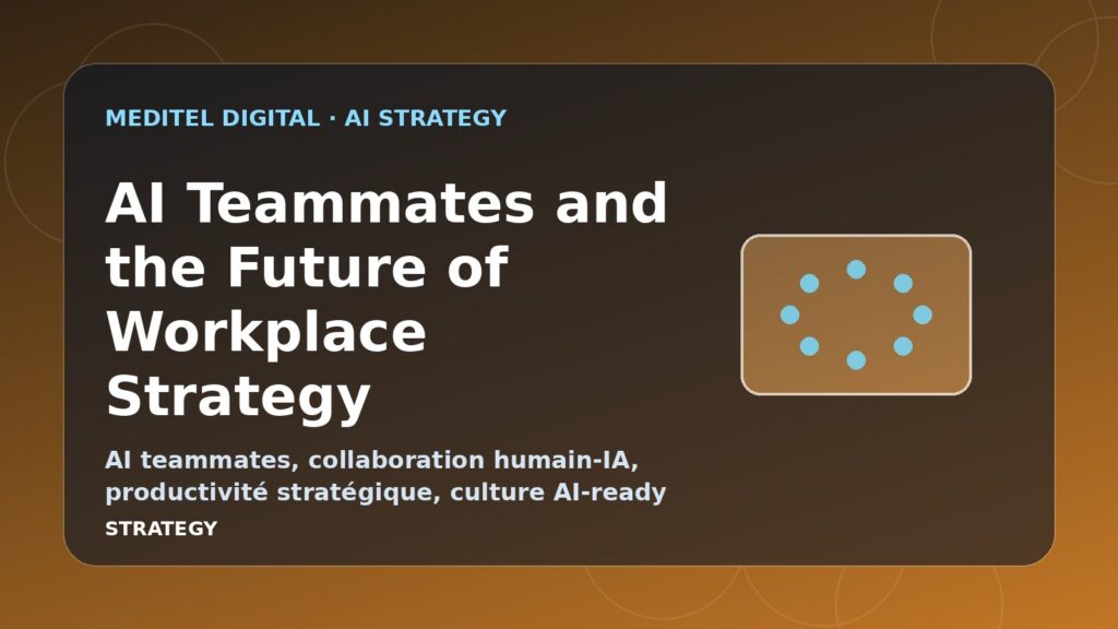 AI Teammates and the Future of Workplace Strategy