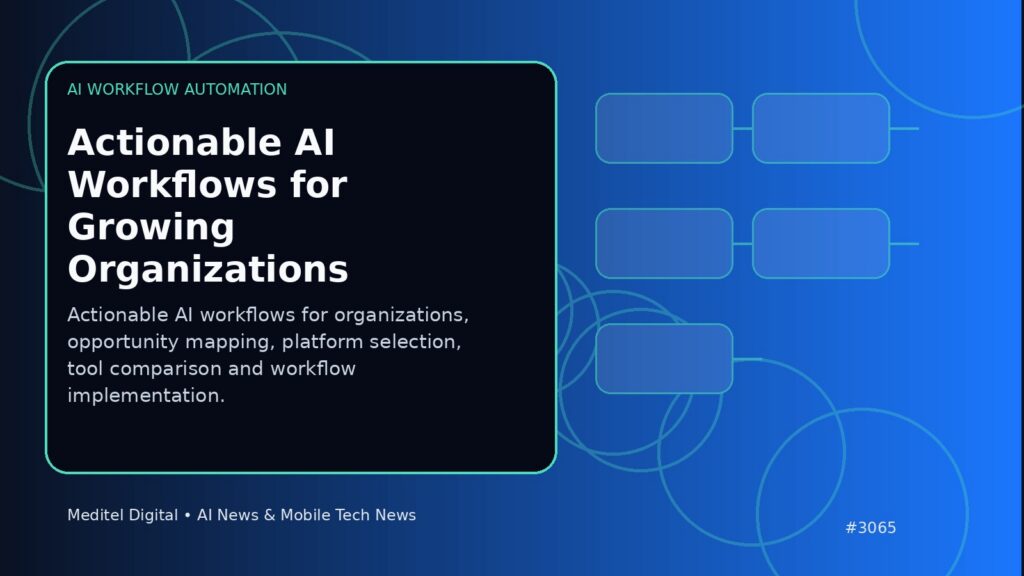 Actionable AI Workflows for Growing Organizations: ai workflow automation editorial illustration