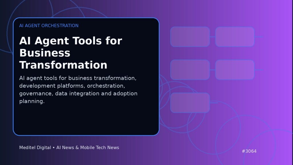 AI Agent Tools for Business Transformation: ai agent orchestration editorial illustration
